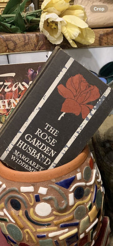 Vintage book 1915 The Rose Garden Husband