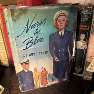 NURSE IN BLUE: Gladys Bagg Taber: 1944: Hardcover w/ Dust Jacket