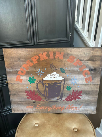 Pumpkin Spice Sign 24x18