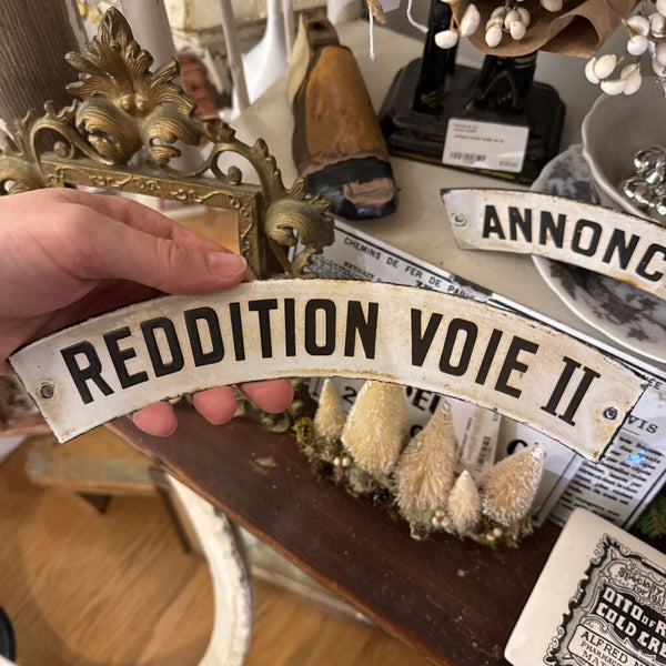 REDDITION VOIE II VINTAGE RAILWAY SIGN as is