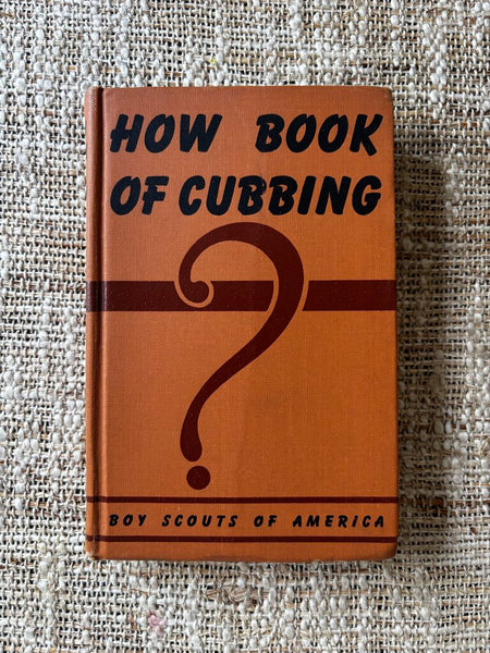 HOW BOOK OF CUBBING, Boy Scouts of America 1943