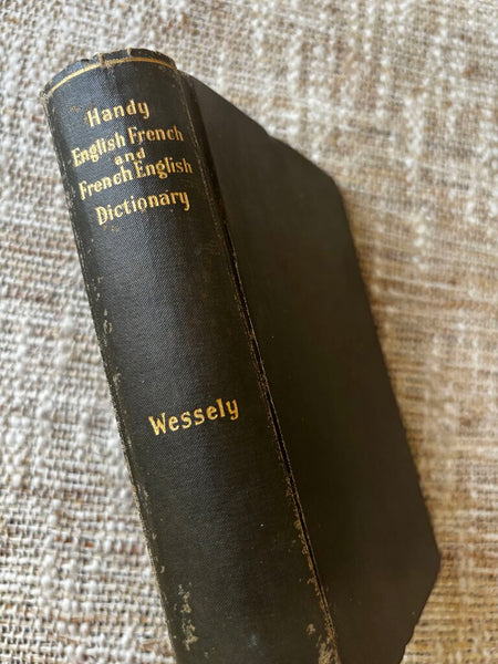 Handy Dictionaries: French-English by J.E. Wessely Hardcover Early 1900's
